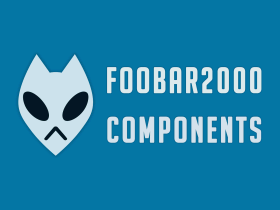 智享阁 foobar2000 组件汉化版介绍合集（20240518更新）