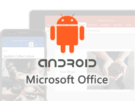 Android 版 Microsoft Office 移动应用